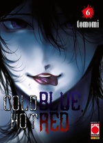 Cold Blue, Hot Red